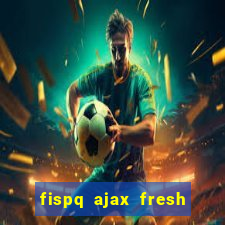 fispq ajax fresh limpeza profunda